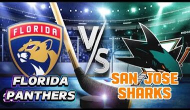 FLORIDA PANTHERS VS SAN JOSE SHARKS LIVE SCORE | NATIONAL HOCKEY LEAGUE |