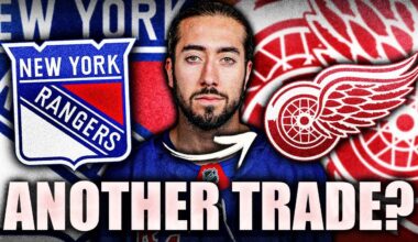 RED WINGS & RANGERS UPDATES: ANOTHER HUGE TRADE COMING? MIKA ZIBANEJAD TO DETROIT?