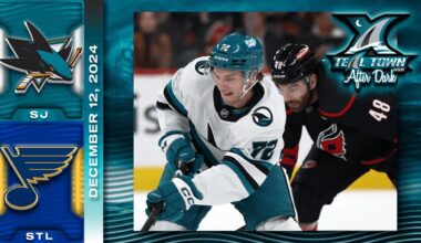 San Jose Sharks @ St. Louis Blues - 12/12/2024 - Teal Town USA After Dark (Postgame)