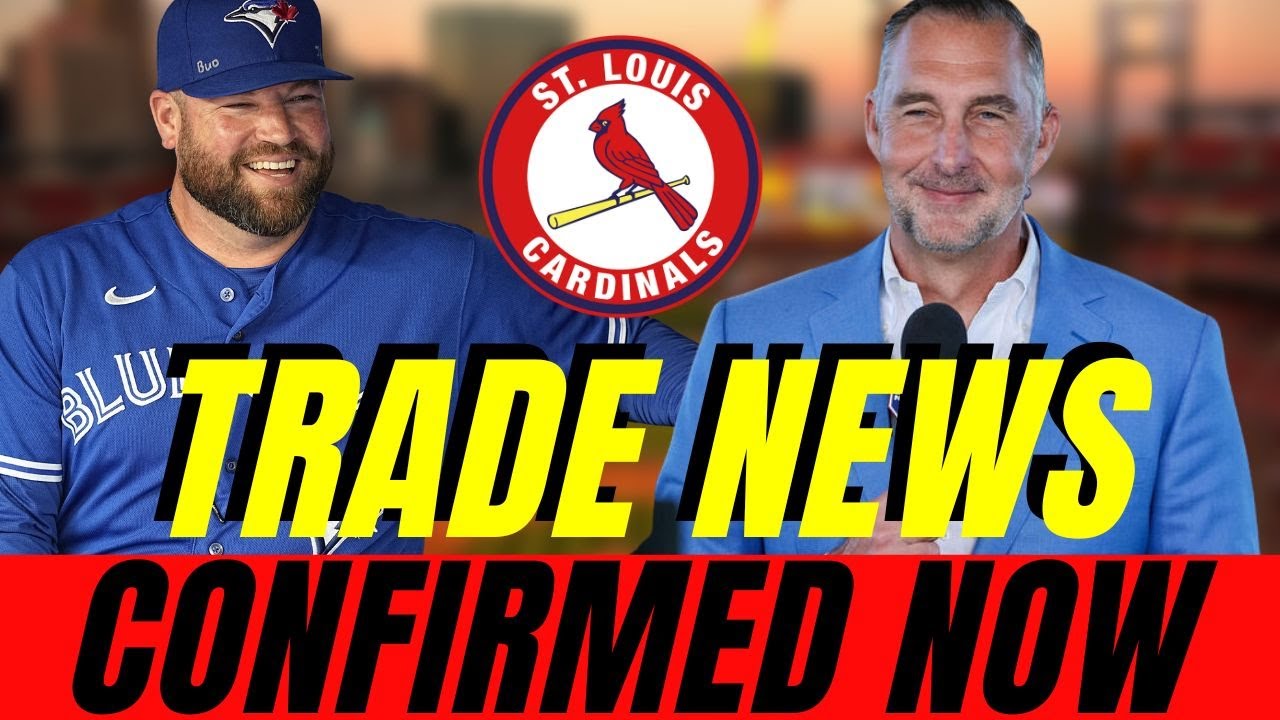 BREAKING NEWS NOW! CONFIRMED NEWS! BIG TRADE CONFIRMED WITH TORONTO! ST. LOUIS CARDINALS NEWS