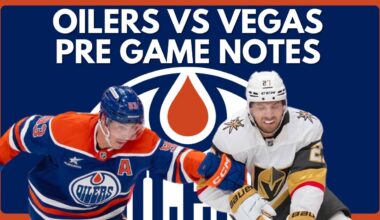 Edmonton Oilers Pre-Game News vs Golden Knights: Evan Bouchard | Josh Brown | Lines