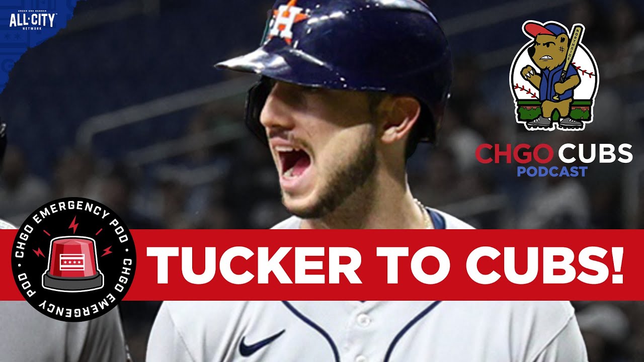 EMERGENCY POD: 3-time All-Star Kyle Tucker traded to Chicago Cubs! | CHGO Cubs Podcast