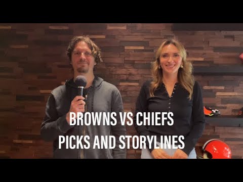 Browns vs. Chiefs: Things to watch and game picks