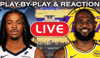 Los Angeles Lakers vs Memphis Grizzlies LIVE Play-By-Play & Reaction