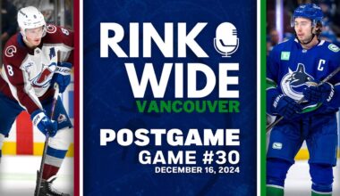 RINK WIDE POST-GAME: Vancouver Canucks vs Colorado Avalanche | Game 30 - Dec. 16, 2024