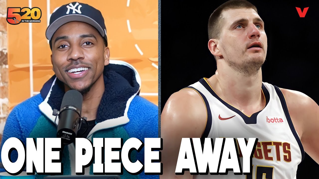 Jeff Teague: Nikola Jokic & Denver Nuggets are ONE PIECE AWAY from NBA Finals favorites | Club 520