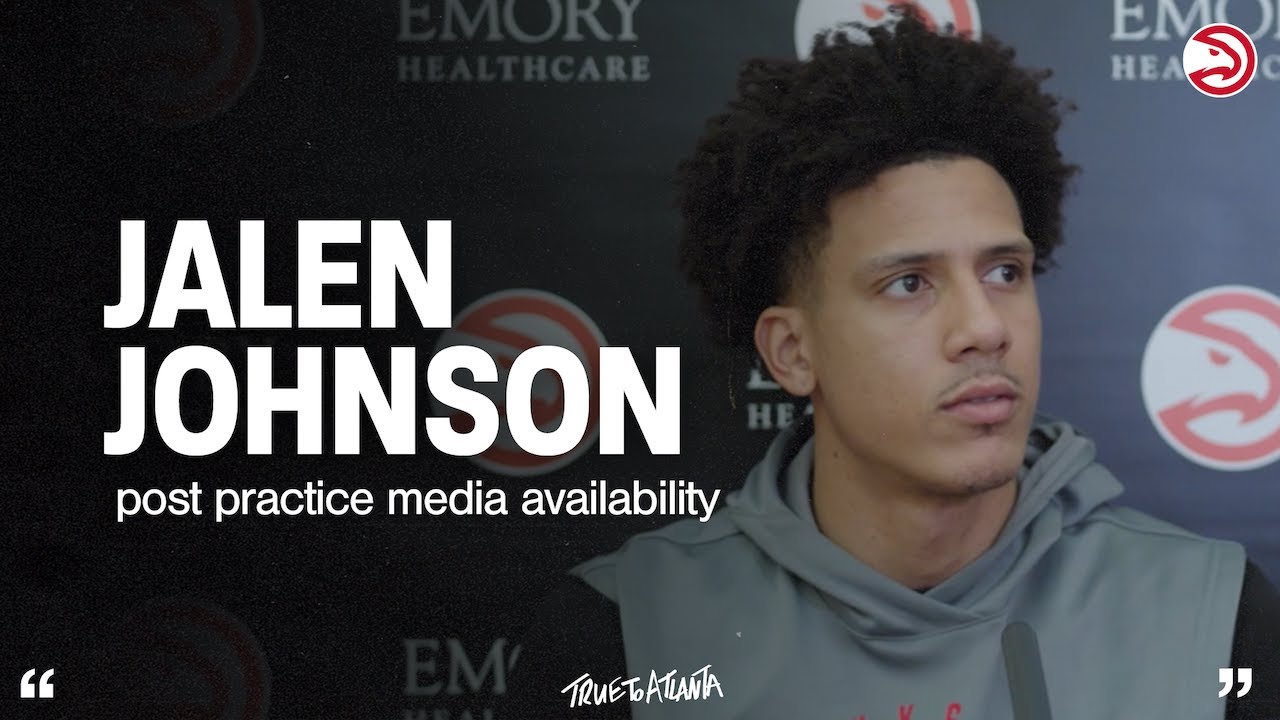 Atlanta Hawks Post Practice Media Availability: Jalen Johnson