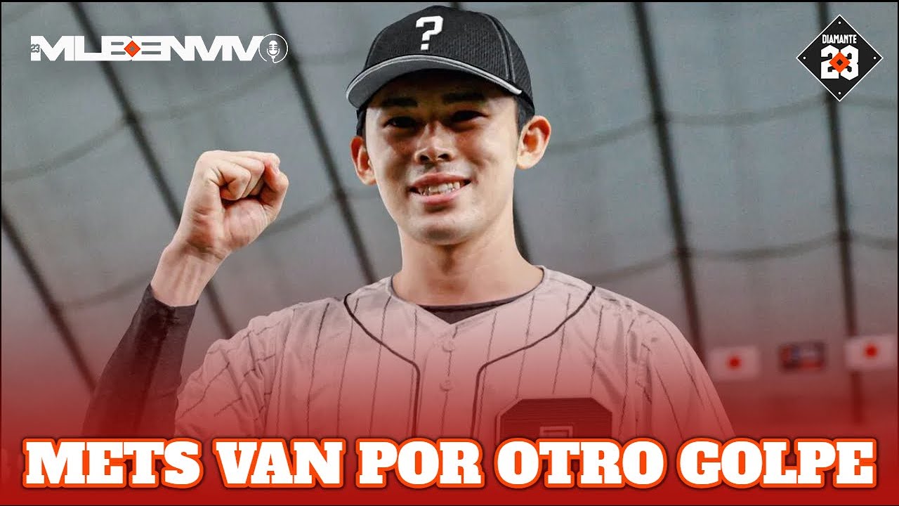 NEW YORK METS van por el AGENTE LIBRE internacional más cotizado en MLB: Roki Sasaki - DIAMANTE 23