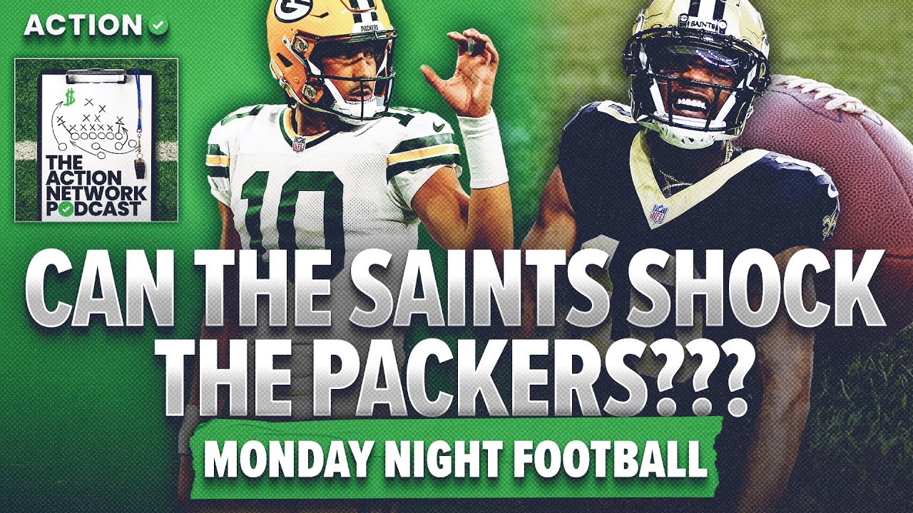 How To Bet the Green Bay Packers vs. the New Orleans Saints On Monday Night Football! | NFL Picks