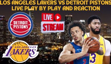 *LIVE* | Los Angeles Lakers Vs Detroit Pistons Play By Play & Reaction #NBA