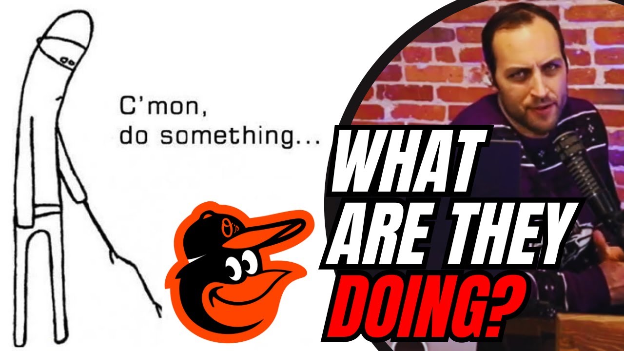 What's REALLY Holding Back The Orioles From Making A Move