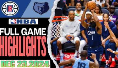 Los Angeles Clippers VS Memphis Grizzlies FULL Game  Highlights Dec 23,2024 NBA Season 2024-25