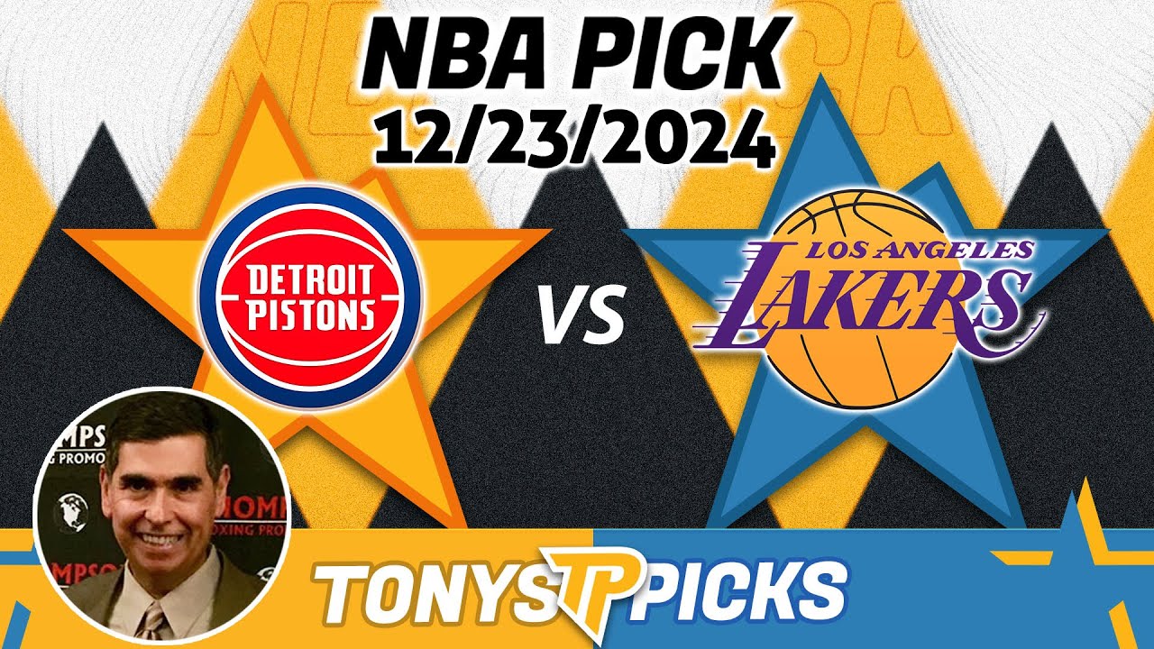 Detroit Pistons vs. LA Lakers Pick 12/23/24 NBA Spread Prediction