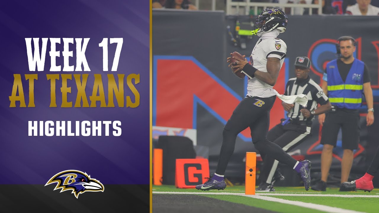 Ravens vs. Texans Full Game Highlights, Week 17 | Baltimore Ravens