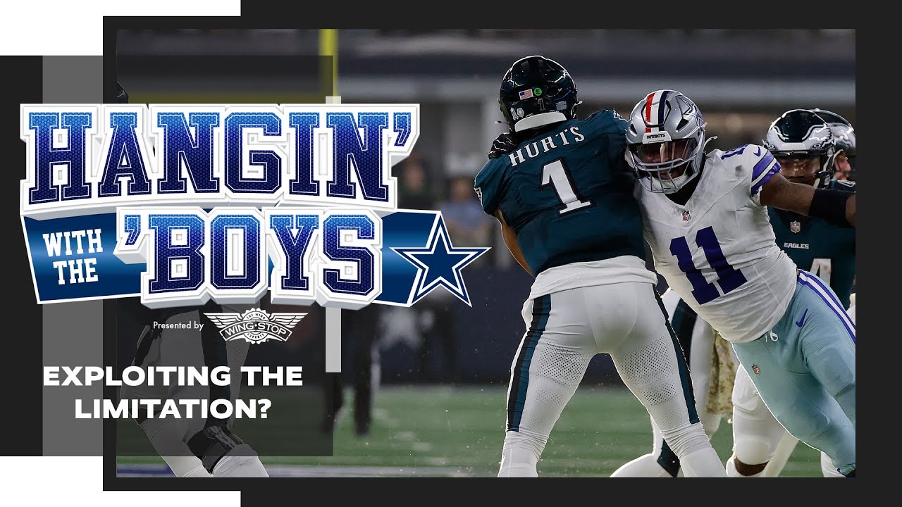 Hangin’ with the ‘Boys: Exploiting the Limitation? | Dallas Cowboys 2024