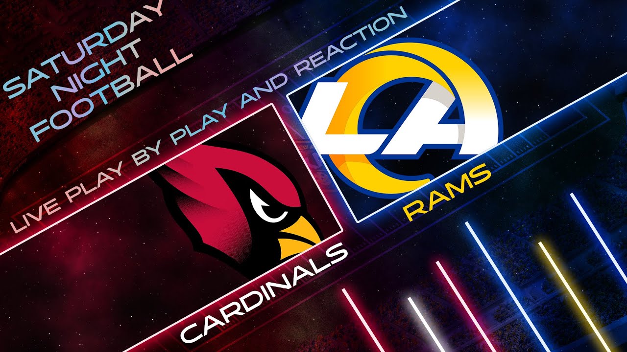 Cardinals vs Rams Live Play by Play & Reaction