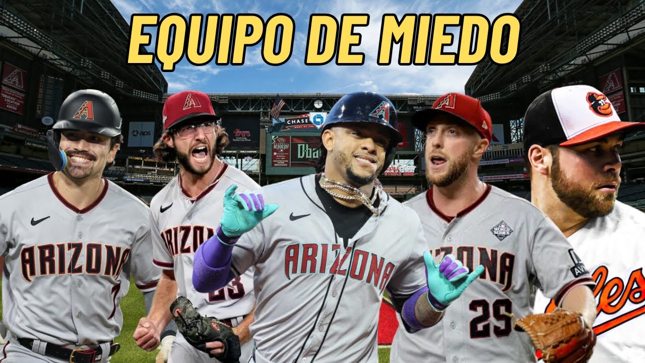 El Equipazo Que Tendrían los Arizona Diamondbacks para 2025