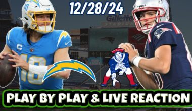 New England Patriots vs Los Angeles Chargers Live Reaction | WEEK 17 | 12/28 | Patriots vs Chargers