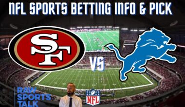 San Francisco 49ers VS Detroit Lions Week 17: Free NFL Sports Betting Info