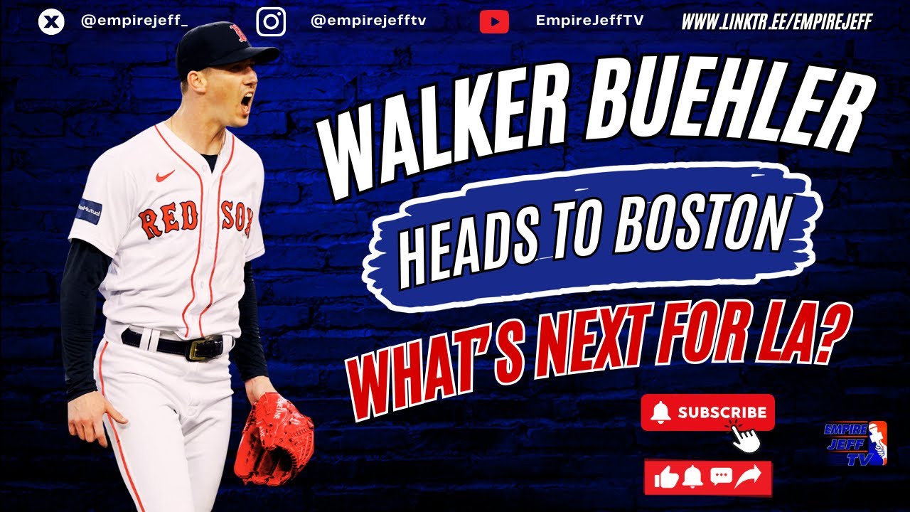 The Dodgers Lose Walker Buehler To The Boston Red Sox, What's Next For LA? Latest Dodgers Rumors!