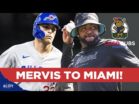 Chicago Cubs trade Matt Mervis to Miami, acquire Vidal Brujan | CHGO Cubs Podcast