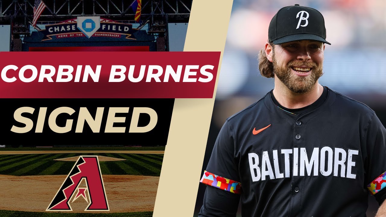Corbin Burnes SIGNS with DBACKS