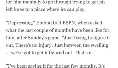 "Depressing," Embiid told ESPN, when asked what the last couple of months have been like for him, after Sunday's game. "Just trying to figure it out. There's no injury. Just between the swelling ... we've got to get it figured out. That's it.