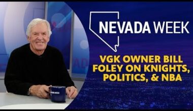 VGK Owner Bill Foley on Knights, Politics, & NBA | Nevada Week