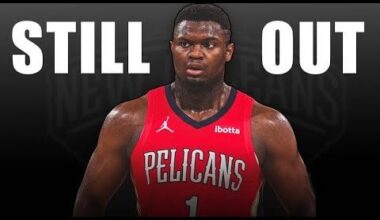 Doctor Claims Zion Could Miss Whole Season