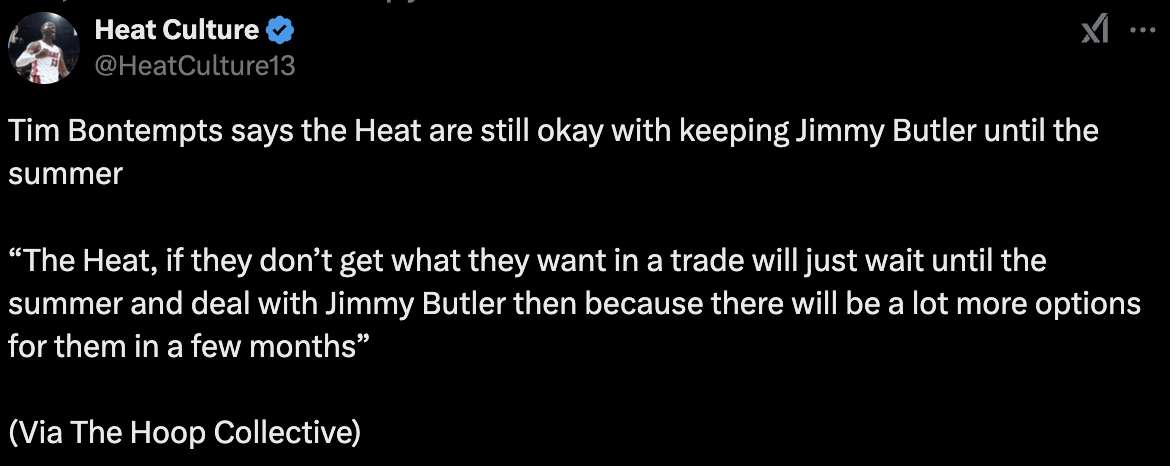 Tim Bontempts: “The Heat, if they don’t get what they want in a trade will just wait until the summer and deal with Jimmy Butler then because there will be a lot more options for them in a few months”