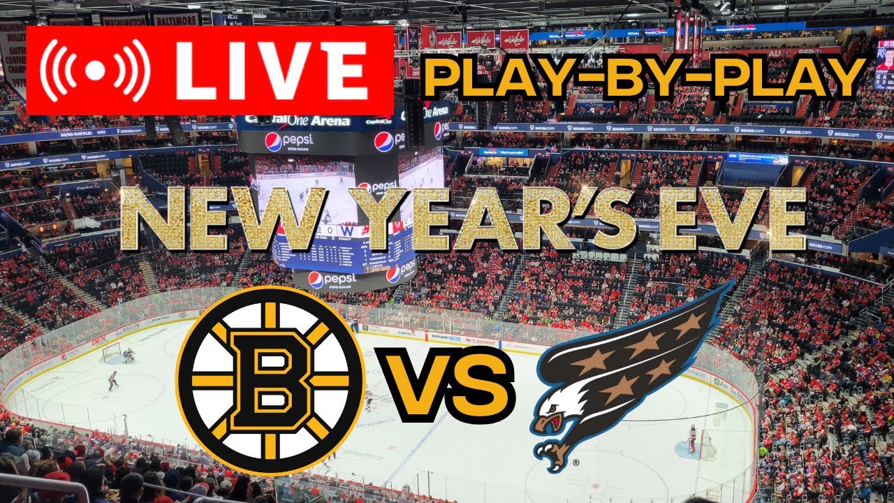 LIVE: Boston Bruins VS Washington Capitals Scoreboard/Commentary!