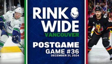 RINK WIDE POST-GAME: Vancouver Canucks at Calgary Flames | Game 36 - Dec. 31, 2024