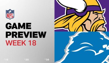 Minnesota Vikings vs. Detroit Lions | 2024 Week 18 Game Preview