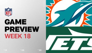 Miami Dolphins vs. New York Jets | 2024 Week 18 Game Preview