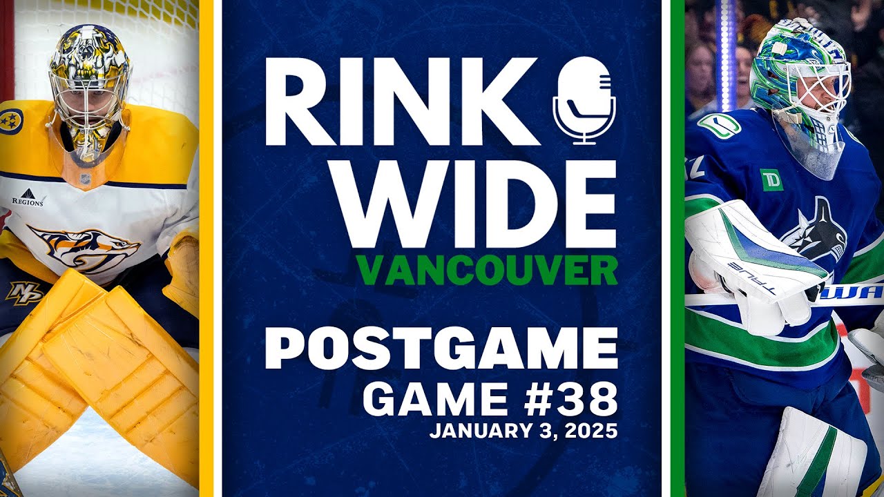 RINK WIDE POST-GAME: Vancouver Canucks vs Nashville Predators | Game 38 - Jan. 3, 2025