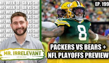 What Seed Will the Green Bay Packers Have? + Chicago Bears Preview! - Mr. Irrelevant Ep. 199