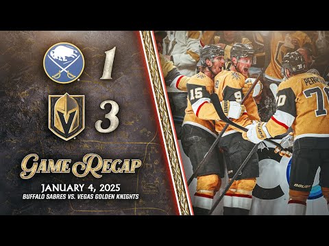 HIGHLIGHTS | Vegas Golden Knights 3, Buffalo Sabres 1 | Jan. 4, 2025