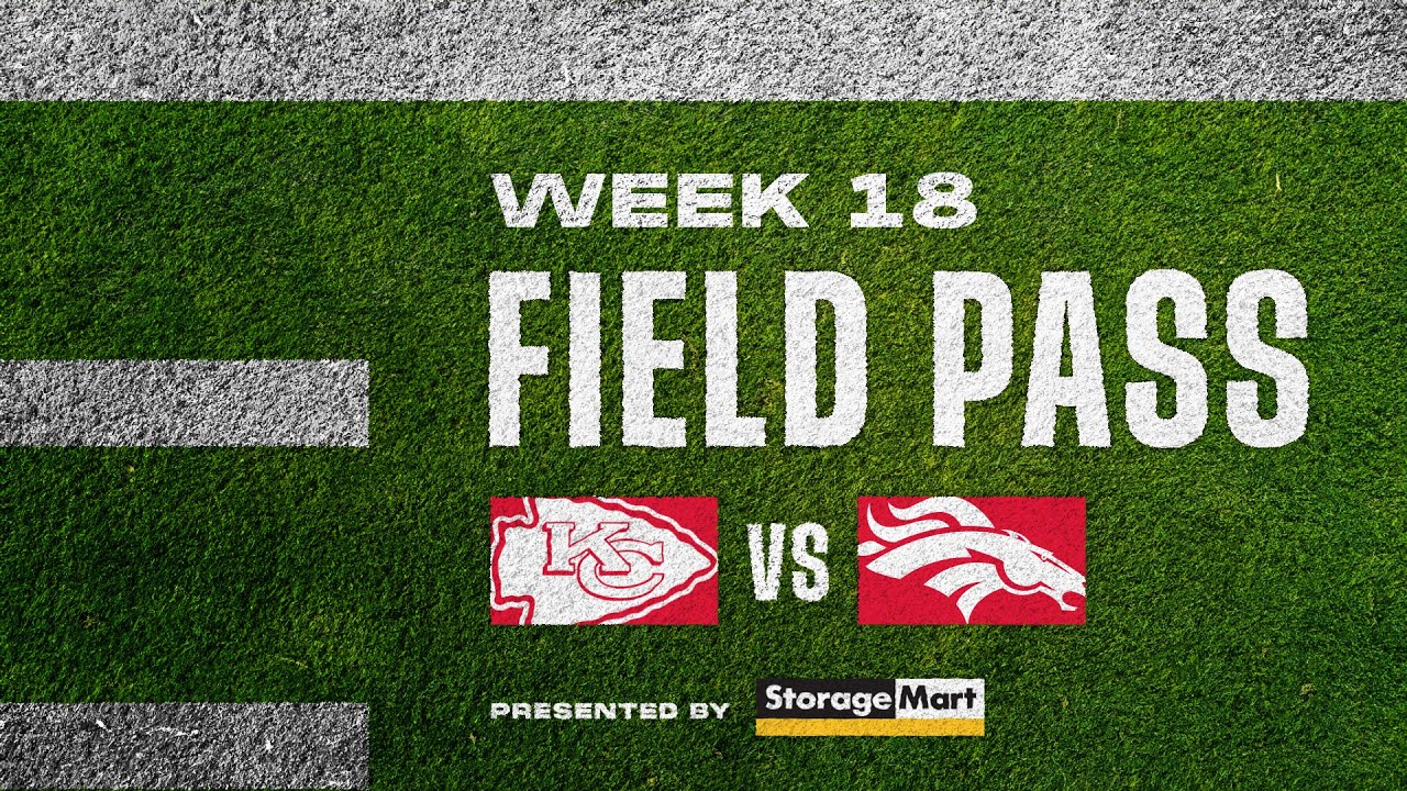 Kansas City Chiefs vs Denver Broncos - NFL Week 18 | Field Pass Pregame Show 🏈