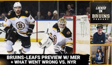Bruins-Maple Leafs Chat with Mer Zylberberg + What Went Wrong Last Night vs. Rangers