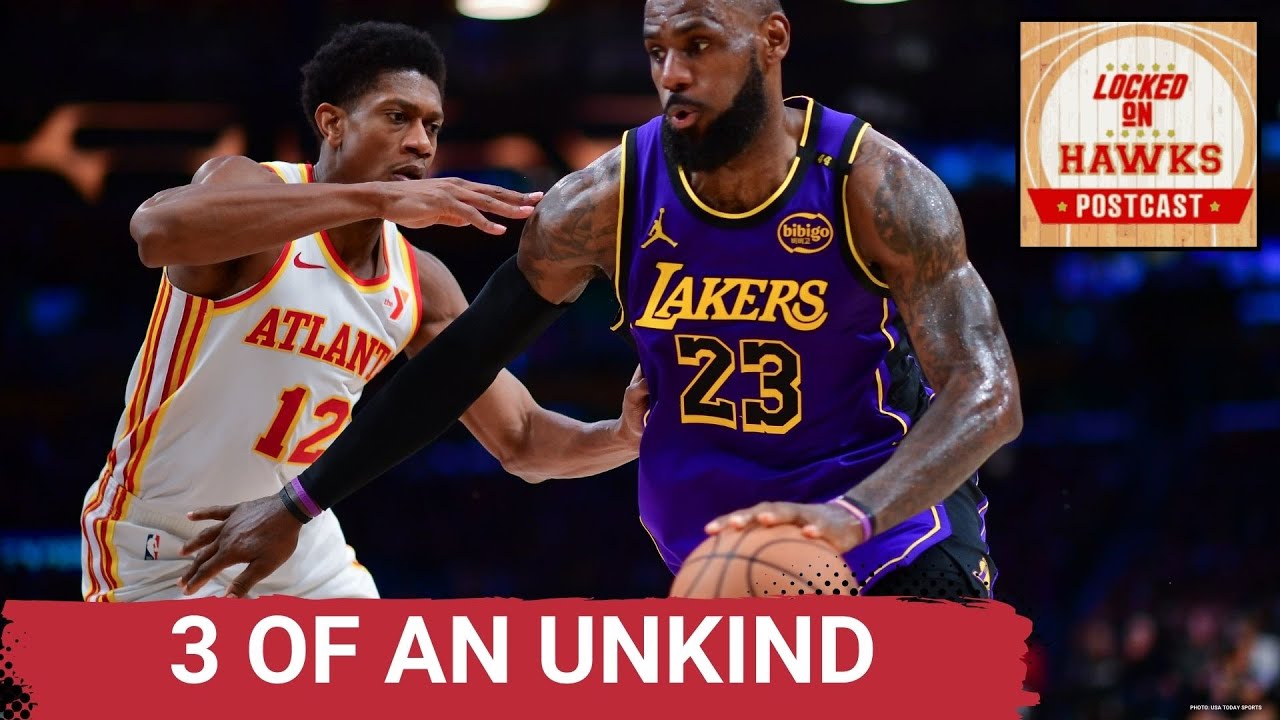 HAWKS POSTCAST: Atlanta Hawks Perimeter Shooting Abysmal in Hollywood In Johnson, Bogdanovic Return