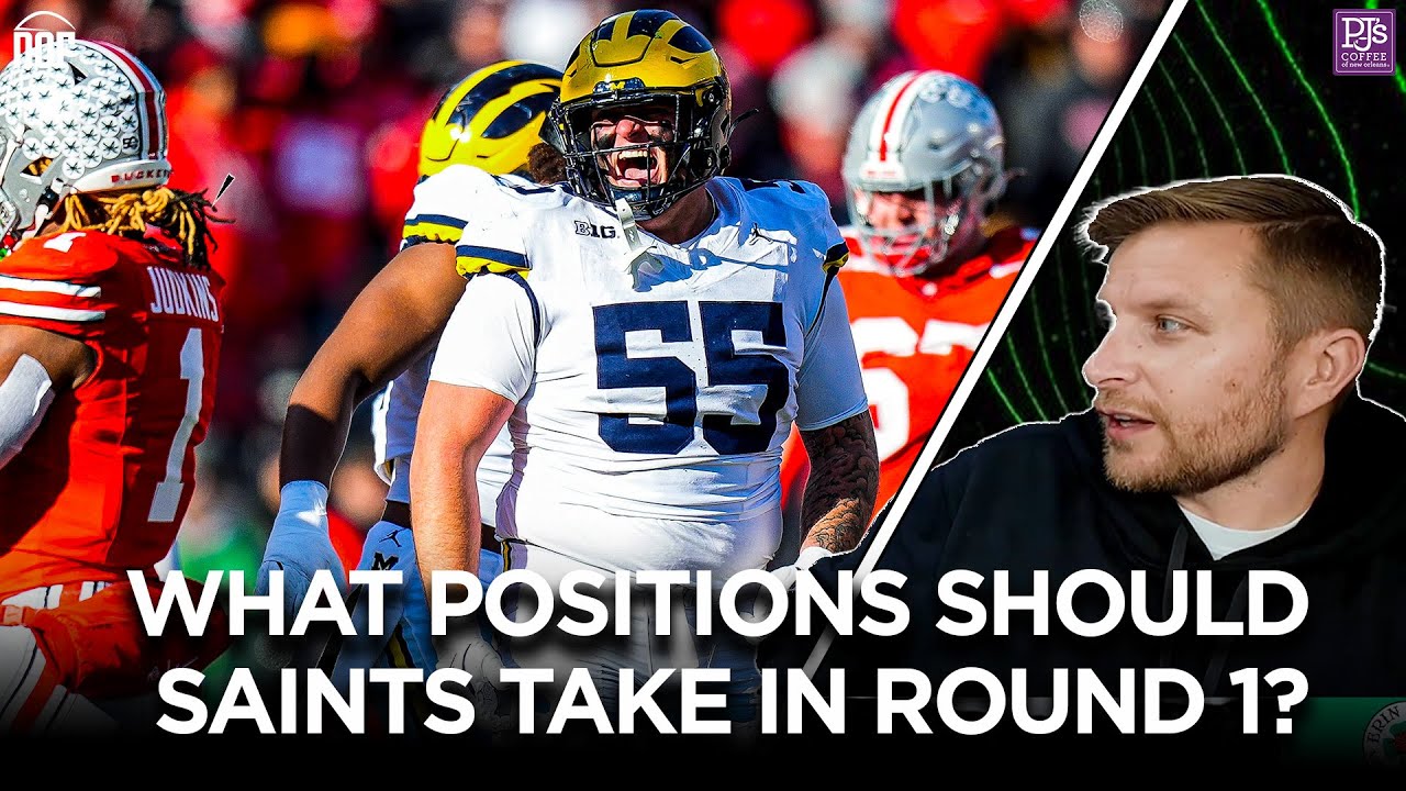 What positions should Saints target in Round 1?