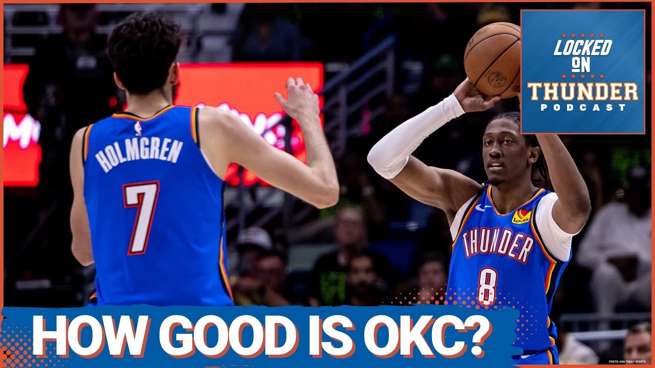 How Good is the OKC Thunder?
