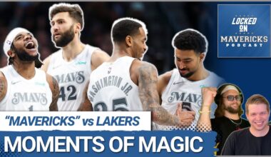 How the Dallas Mavericks' MAGIC Moments Earned a Win vs Los Angeles Lakers | Mavs Podcast