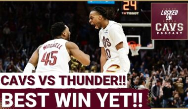 Cleveland Cavaliers BEAT Oklahoma City Thunder | BEST win of the YEAR? | NBA Finals FAVORITES?!