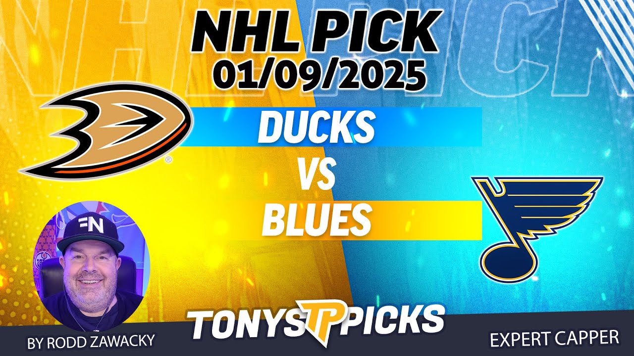 Anaheim Ducks vs St Louis Blues 1/9/25 NHL Pick Prediction