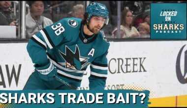 San Jose Sharks at the Trade Deadline: Who Is Staying And Who Is Going?