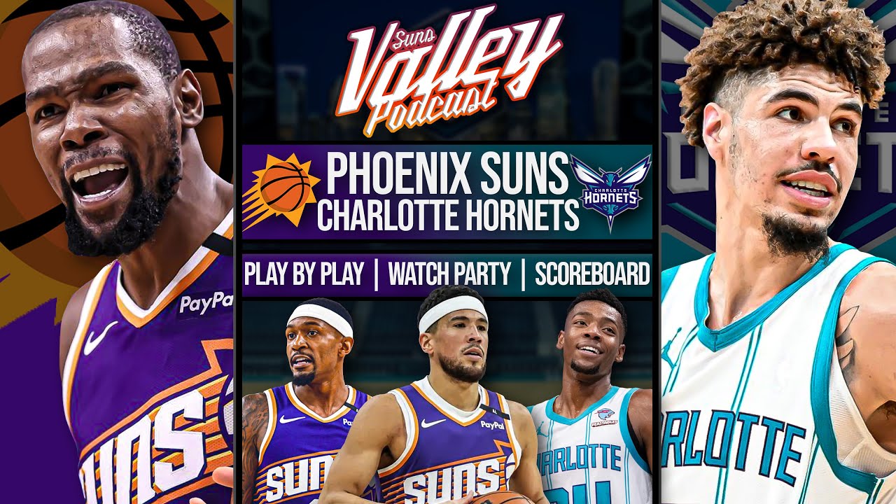 Phoenix Suns vs Charlotte Hornets | LIVE Reaction | Scoreboard | Play By Play | Postgame Show
