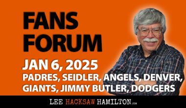 Padres, Sheel Seidler, Angels, Broncos, NY Giants, Jimmy Butler, Heat, Dodgers - Fans Forum Jan 6