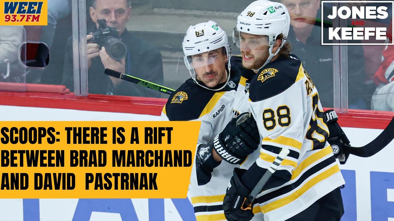 Scoop: David Pastrnak has told the Bruins he doesn't want to play with Brad Marchand | Jones & Keefe