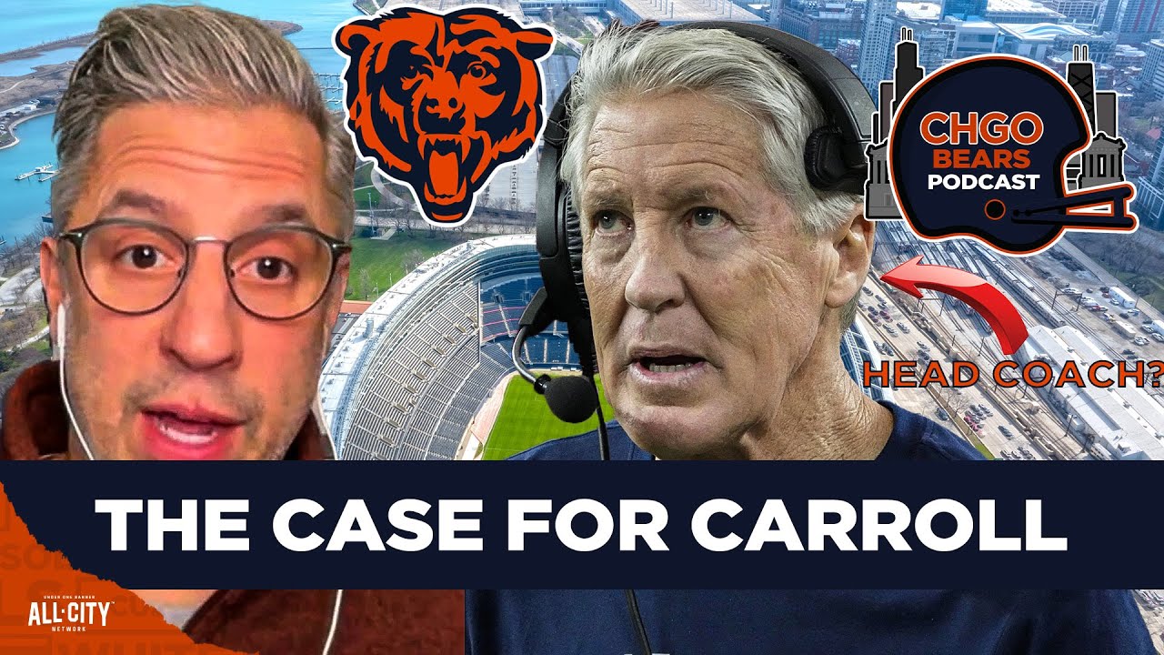 Making the case for Pete Carroll as the next Chicago Bears Head Coach | CHGO Bears